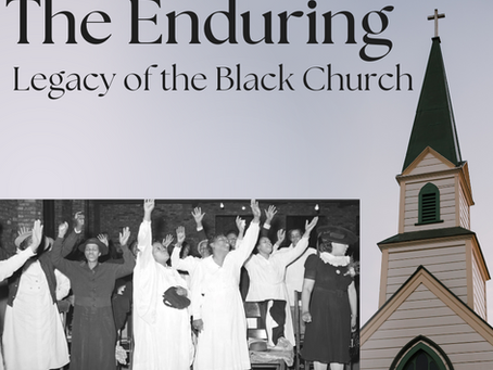The Enduring Legacy of the Black Church