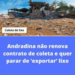 Andradina não renova contrato de coleta e quer parar de 'exportar' lixo