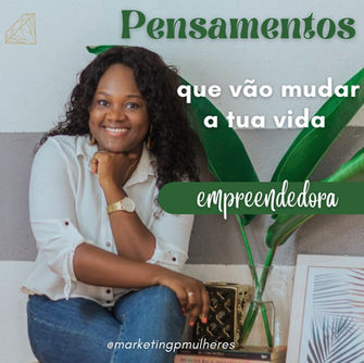 PENSAMENTOS QUE VÃO MUDAR A TUA VIDA