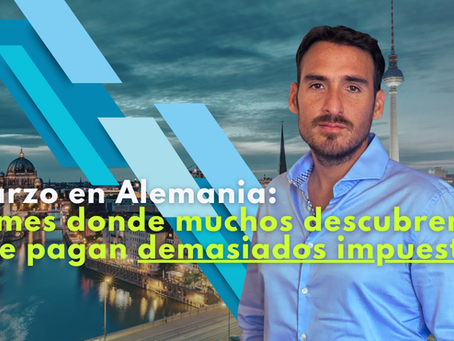 Declaracion de Impuestos en Alemania en Marzo