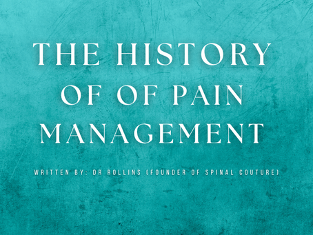 The History of Pain Management - From Ancient Remedies to Safe, Modern Chiropractic Care - from Dr Rollins, Chiropractor and Founder of Spinal Couture in South Plainfield, NJ