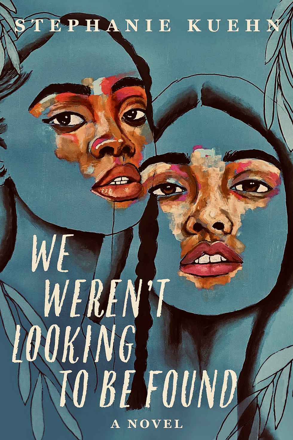 We Weren't Looking to Be Found cover