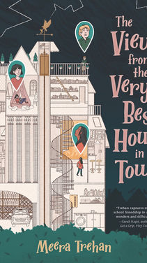 "The View from the Very Best House in Town" by Meera Trehan