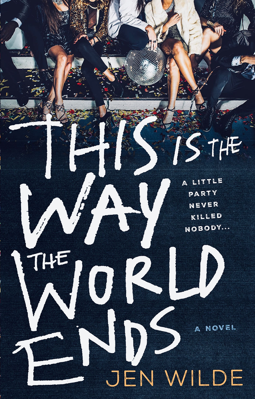 This Is the Way the World Ends cover
