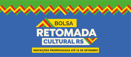 MINC PRORROGA BOLSA RETOMADA CULTURAL - 16 SET
