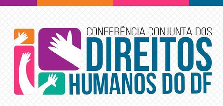 Conferência Conjunta de Direitos Humanos do DF