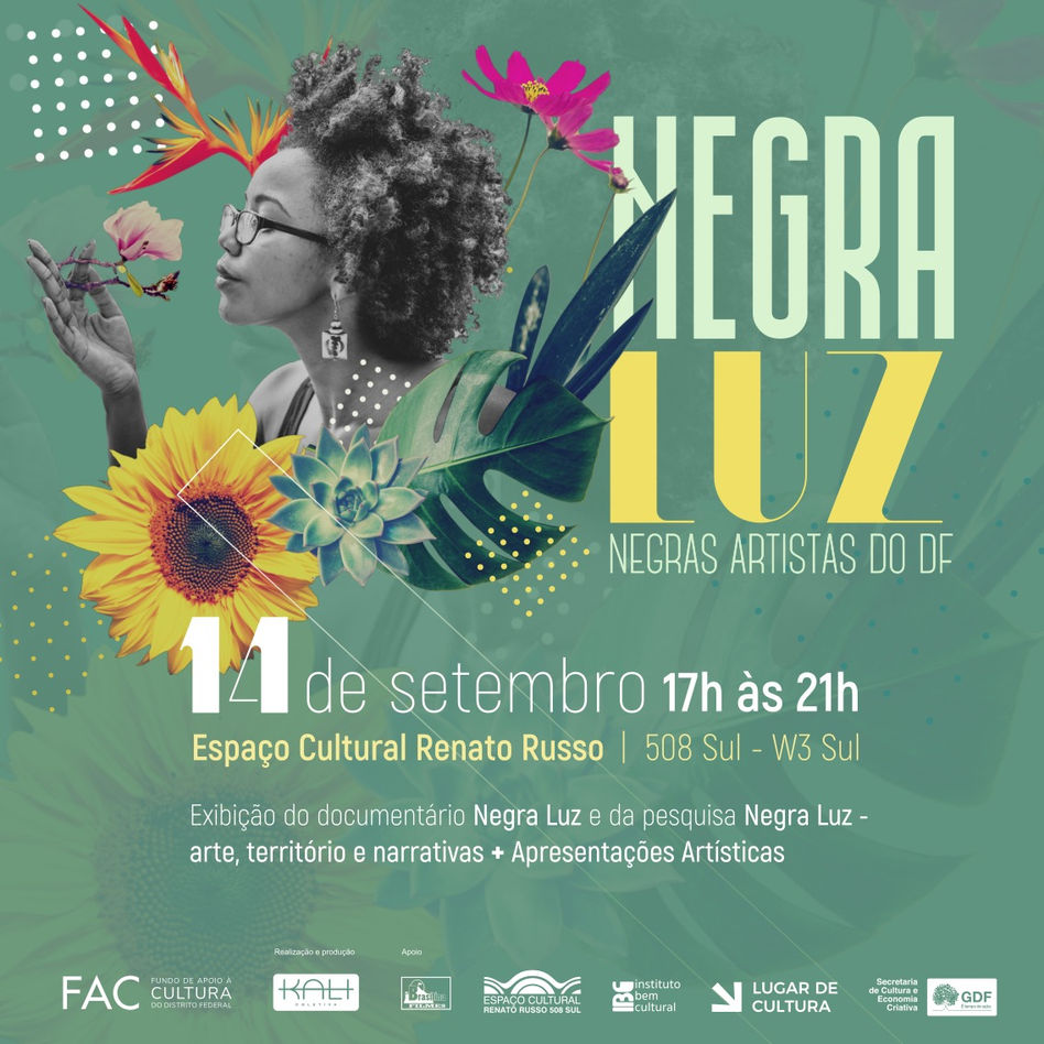 PARTICIPE: EXIBIÇÃO DOCUMENTÁRIO NEGRA LUZ- NEGRAS ARTISTAS DO DF