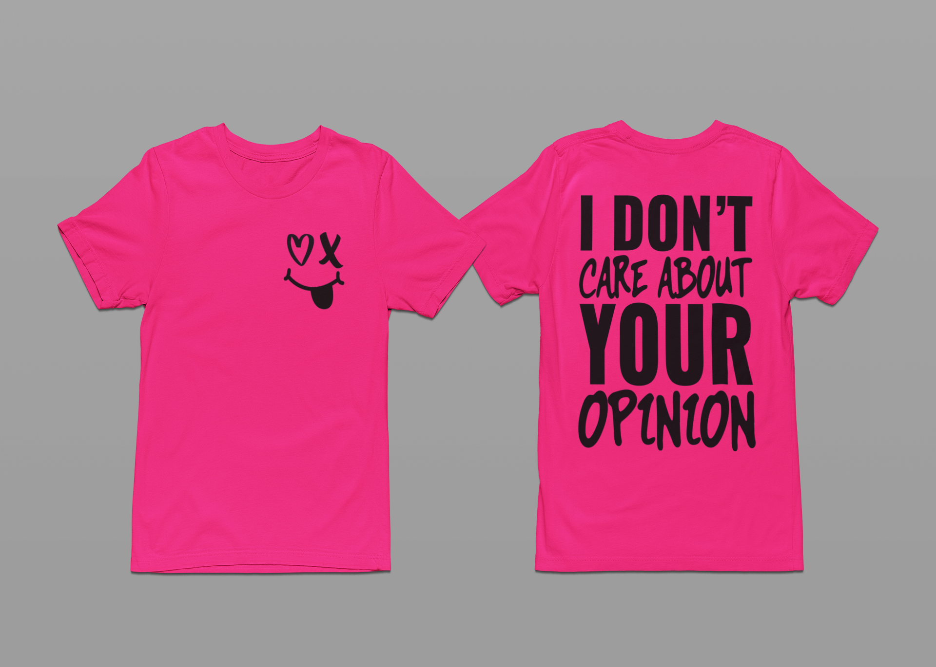 DON'T CARE ABPUT YOUR FEELINGS COLORS