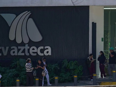 TV Azteca enfrenta demanda por préstamo fraudulento de 290 mdd en Nueva York