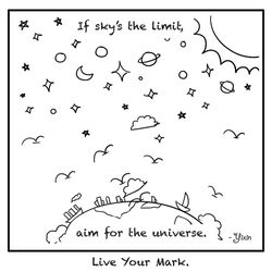 If sky's the limit aim for the univers.jpg