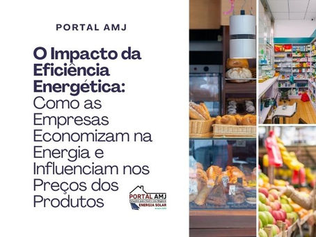 O Impacto da Eficiência Energética