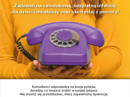 Rusza całodobowa bezpłatna infolinia 
dla dzieci, młodzieży, rodziców i pedagogów.