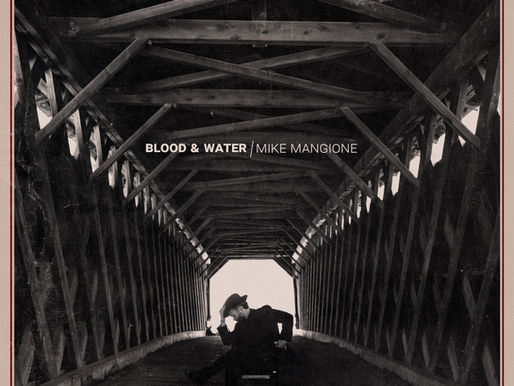 Americana Artist Mike Mangione Releases New Album "Blood & Water"