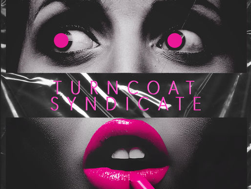 Turncoat Syndicate's New Album "Lost Weekend"
