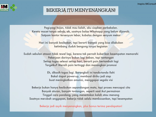 Bekerja Itu Menyenangkan!