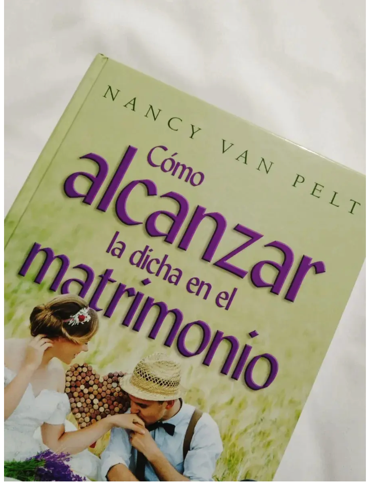 Thumbnail: Cómo Alcanzar La Dicha En El Matrimonio - Nancy Van Pelt