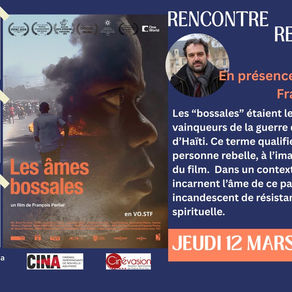 Ciné-rencontre "Les âmes bossales" Jeudi 12 mars, 20h30, Maule-Baïtha