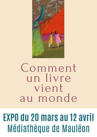 Médiathèque : expo du 20/03 au 12/04 "Comment un livre vient au monde"