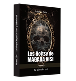 Livre Les Roitsy de Magara Kisi - Tome 3 par Johanna Zaïre
