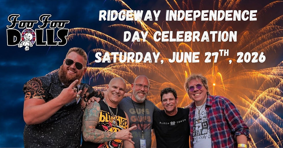 Foo Foo Dolls @ Ridgeway Independence Day Celebration 2026