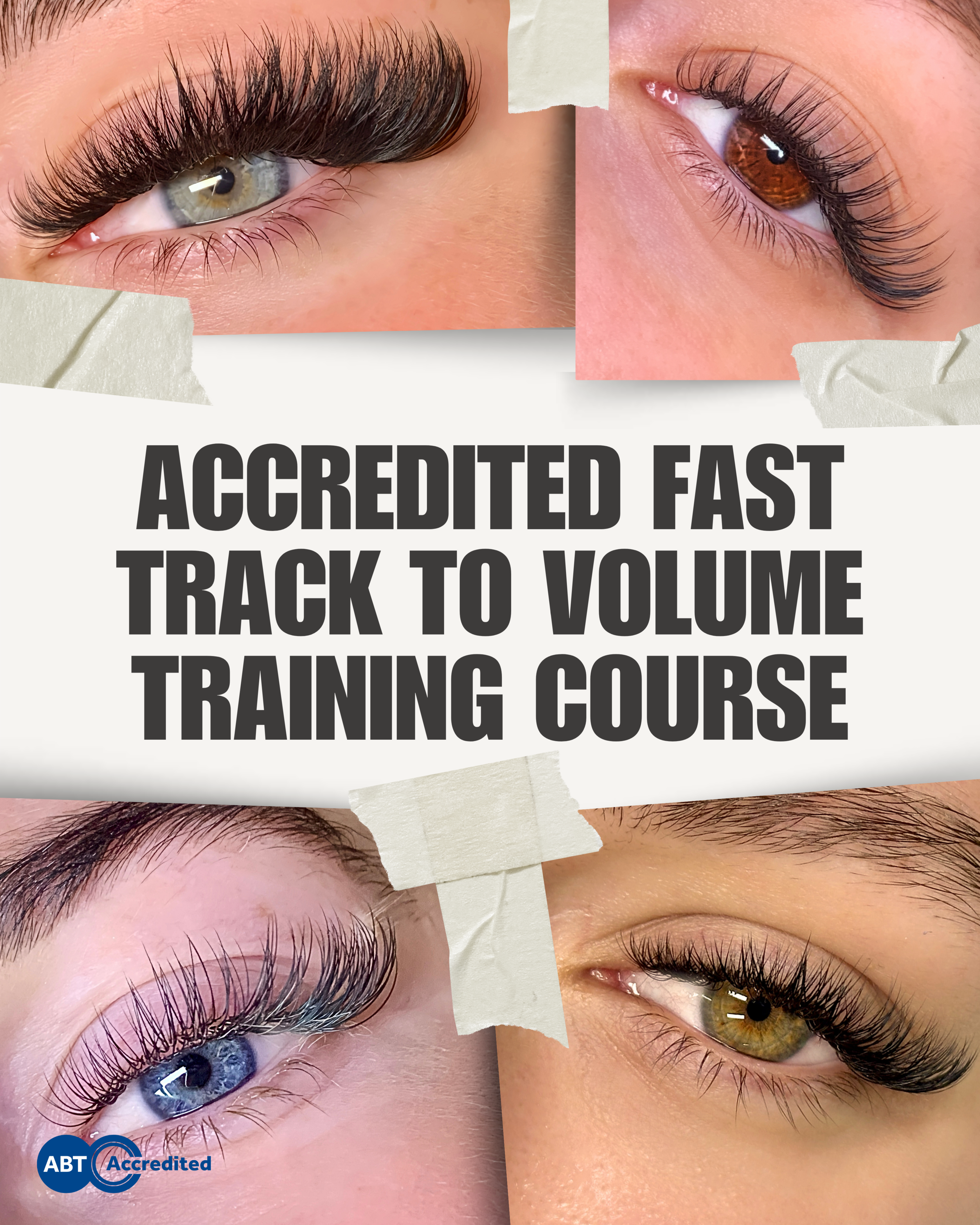 Accredited Fast Track to Volume Lash Training Course