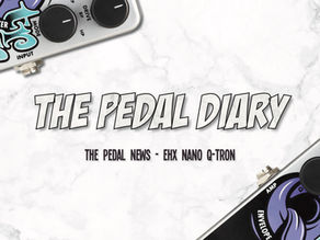 Electro-Harmonix Nano Q-Tron | The Pedal News