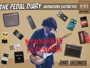 Jonny Greenwood Guitar Rig With Full Signal Chain (Gear Review) | The Pedal Diary