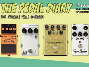 Four Affordable Distortion Pedals 2020 | The Pedal Diary