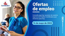 Ofertas de empleo - 16 de mayo de 2022