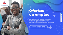 Ofertas de empleo - 11 de agosto 2023