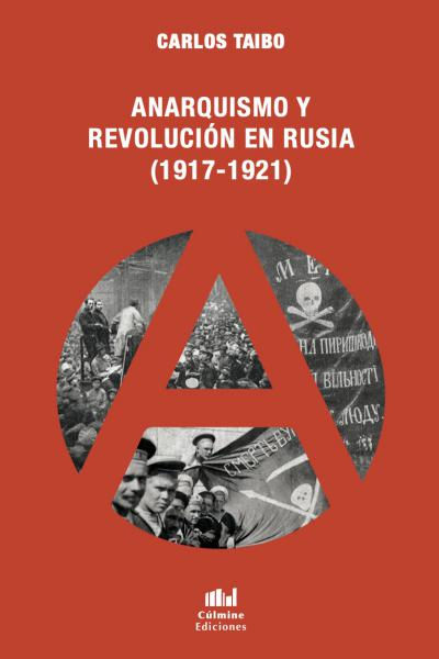 Anarquismo y revolución en Rusia (1917-1921)