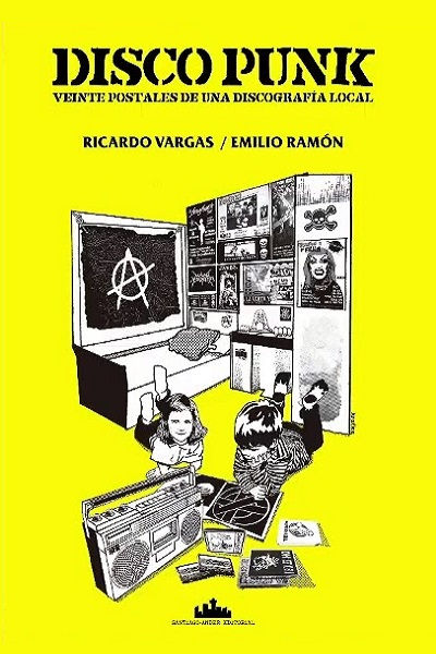 Disco punk. Veinte postales de una discografía local