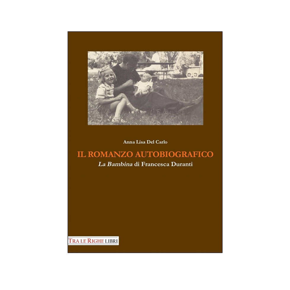 Il romanzo autobiografico. «La bambina» di Francesca Duranti