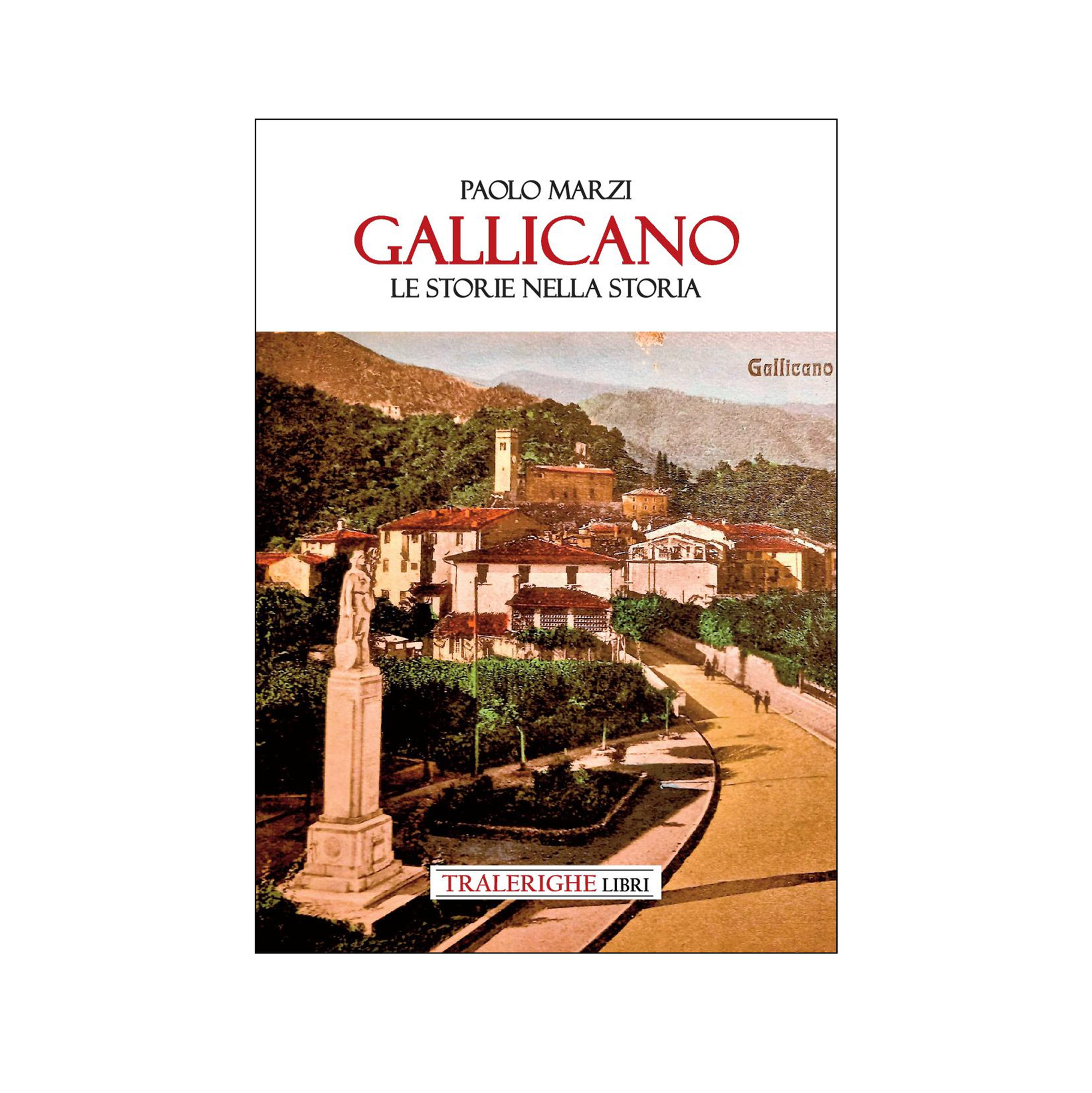 Gallicano. Le storie nella storia