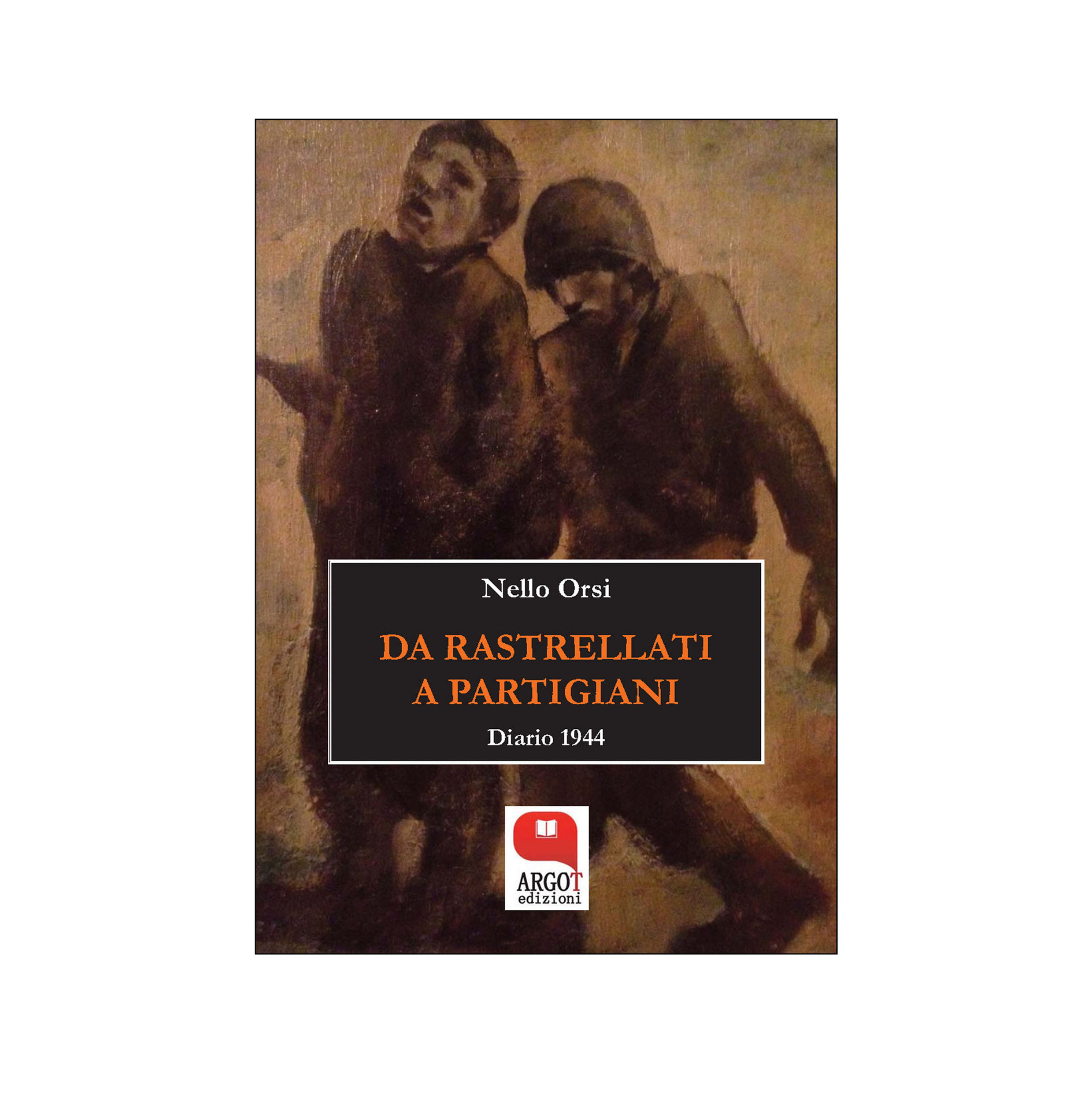 (ebook) Da rastrellati a partigiani. Diario 1944