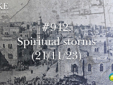 #942. Spiritual storms (21/11/23)