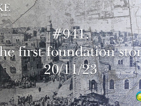 #941. The first foundation stone (20/11/23)