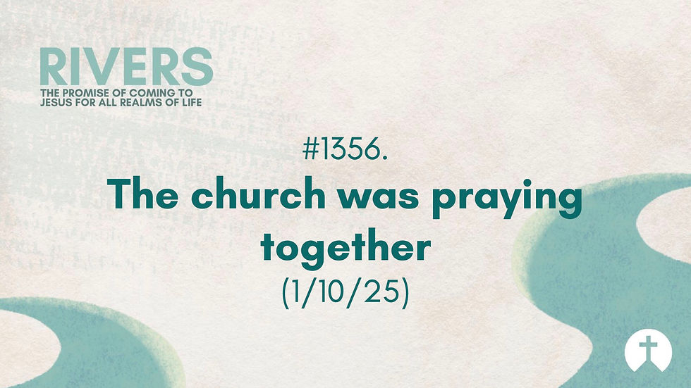 #1356. The church was praying together (1/10/25)  