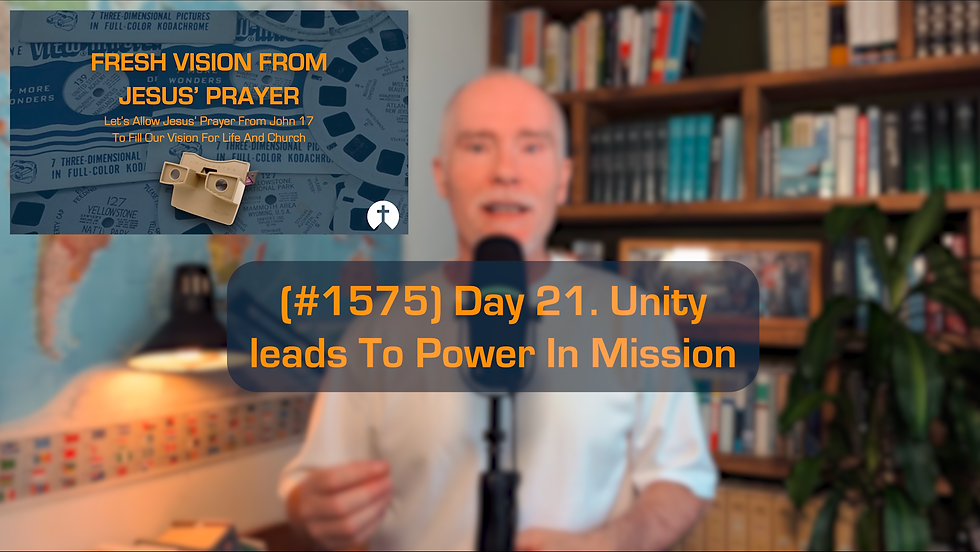 (#1576) Day 21. Unity Leads To Power In Mission (21/10/26)