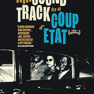 Soundtrack to a Coup d`Etat