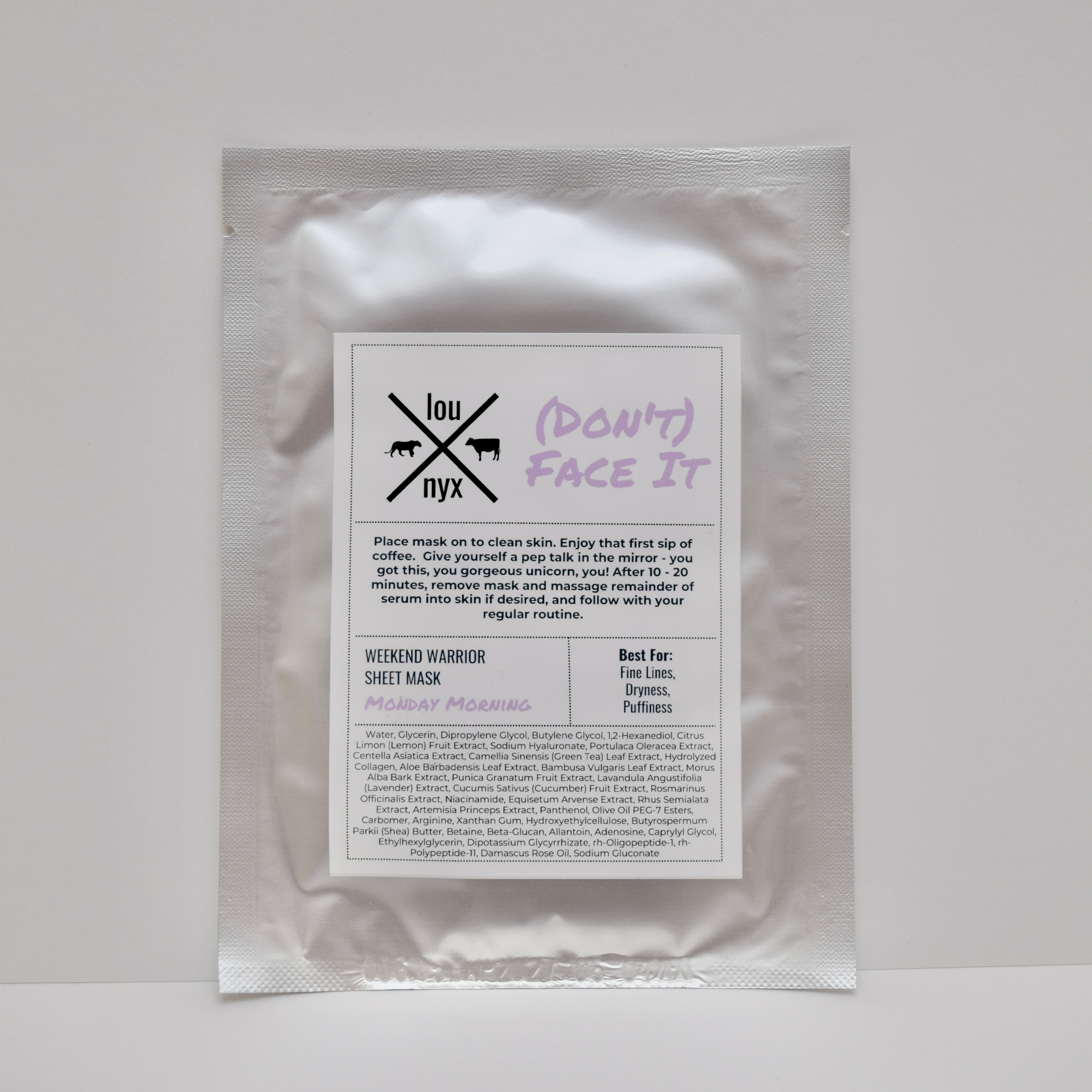 (Don't) Face It - Weekend Warrior Sheet Mask