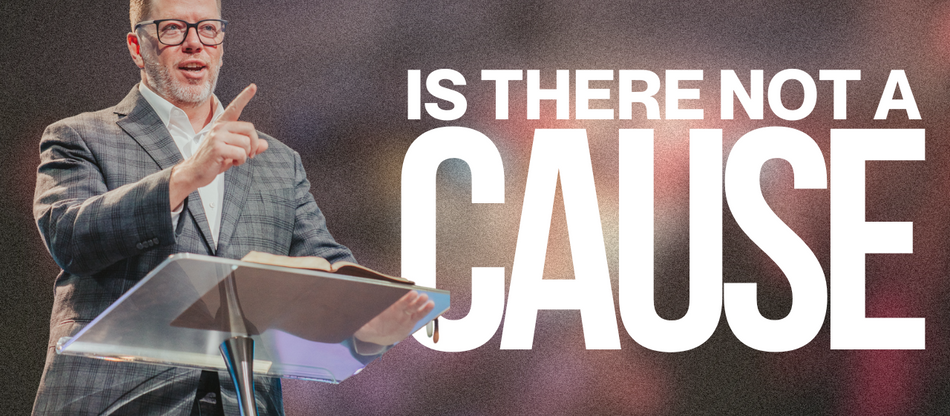 Is There Not a Cause?