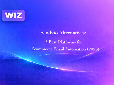 Sendvio Alternatives: 5 Best Platforms for Ecommerce Email Automation (2026)