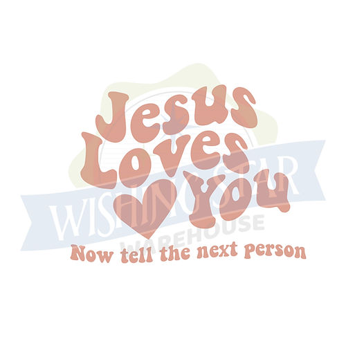 Jesus Loves You