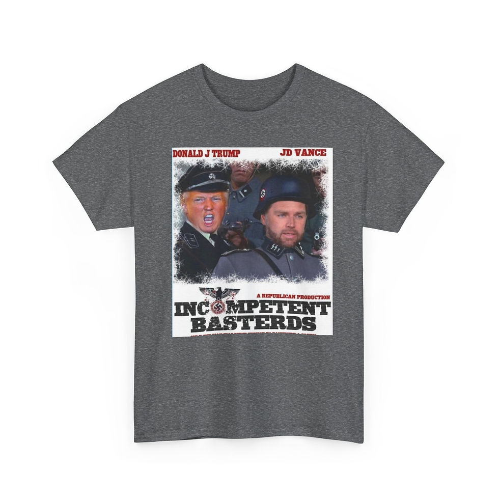 Thumbnail: Political Satire Tee — "Incompetent Basterds" Graphic T-Shirt