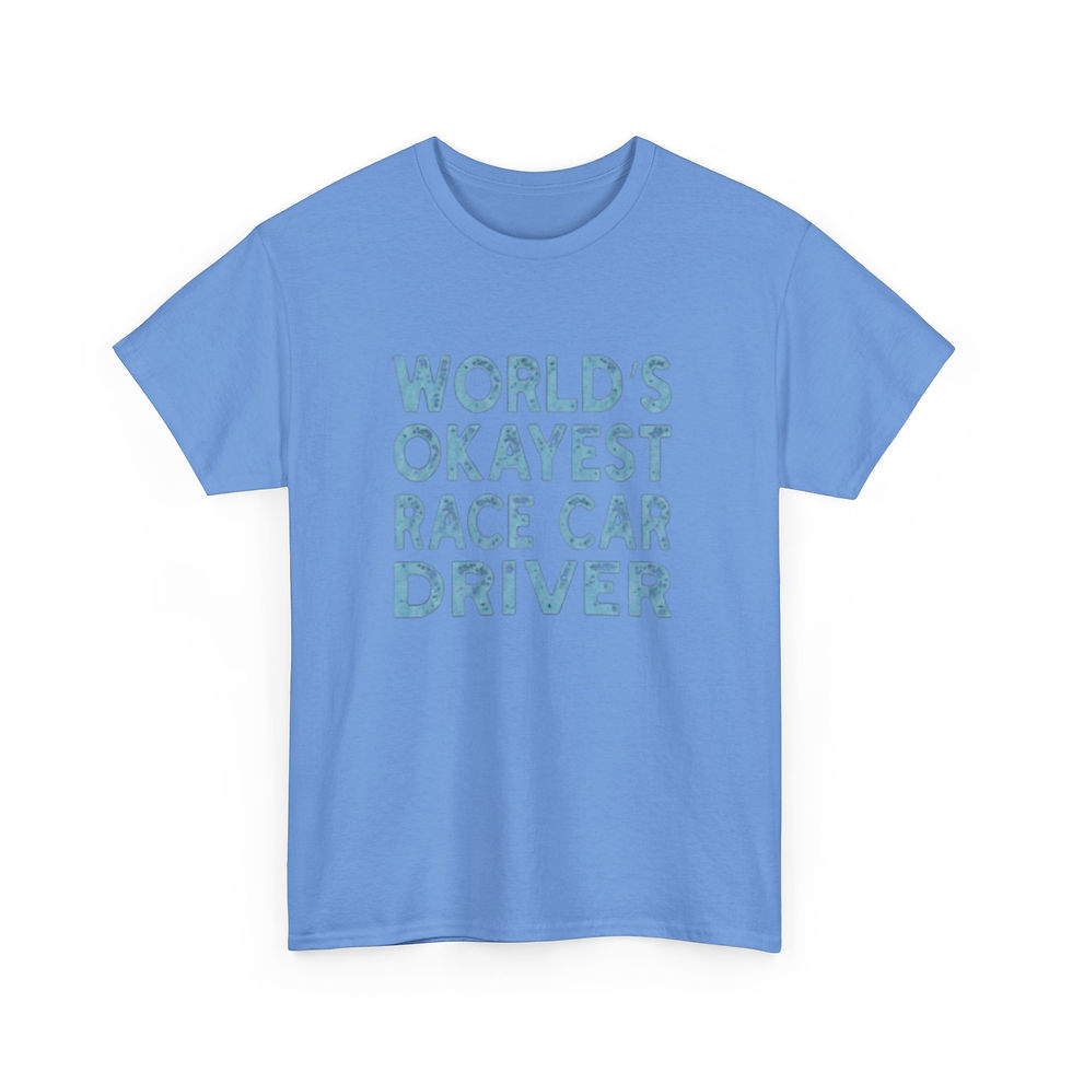 Thumbnail: World's Okayest Race Car Driver T-Shirt