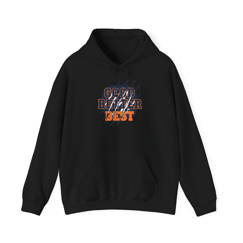 Thumbnail: "Good Better Best" Hoodie