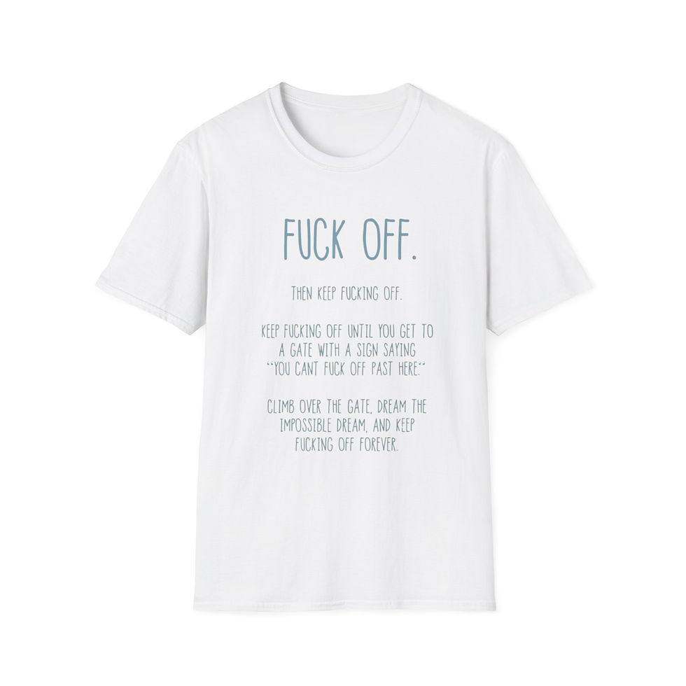 Thumbnail: “Fuck Off” Funny Sarcastic Tee