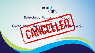 CANCELLED: 8-hour power interruption on May 21 in Davao City