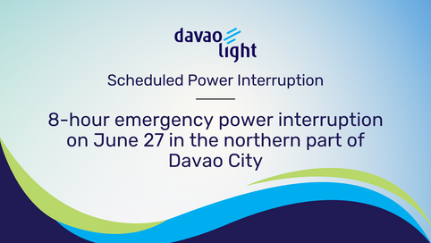 8-hour emergency power interruption on June 27 in the northern part of Davao City